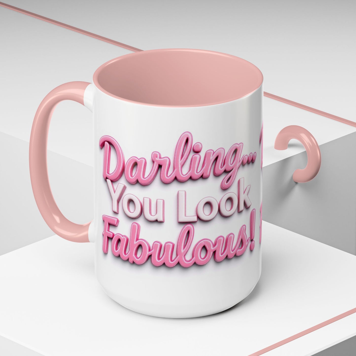 Darling…You Look Fabulous Coffee Mug, Large 15oz