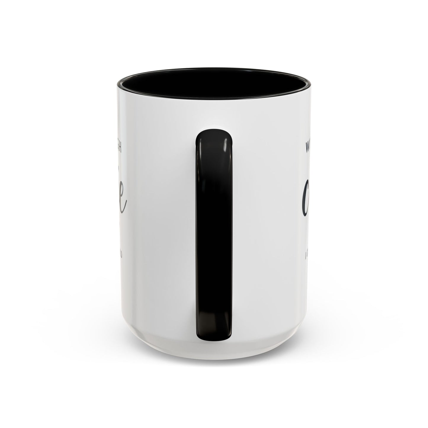 With Enough Coffee I Could Rule the World Coffee Mug, Large 15oz