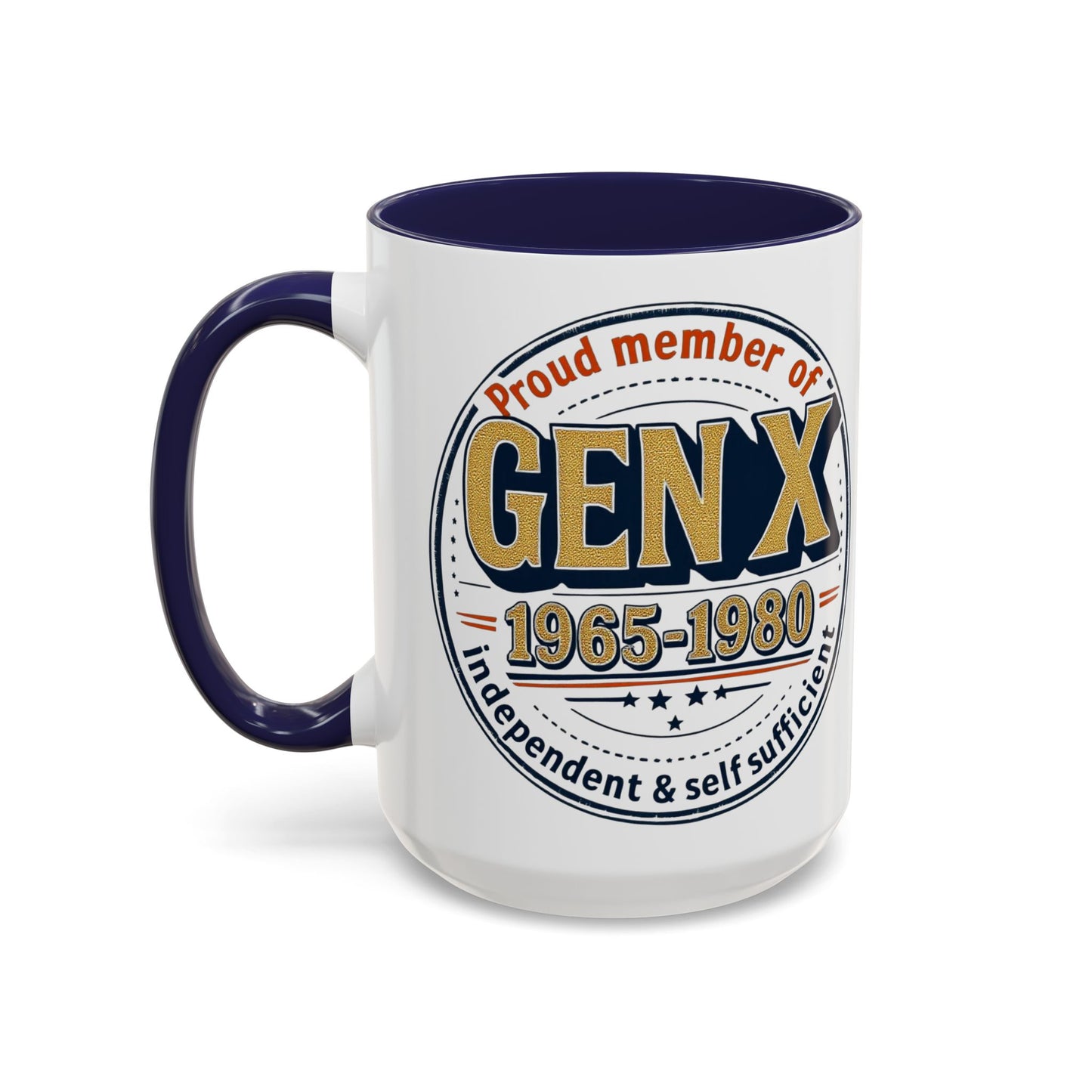Gen X Proud Member Coffee Mug, Large 15oz