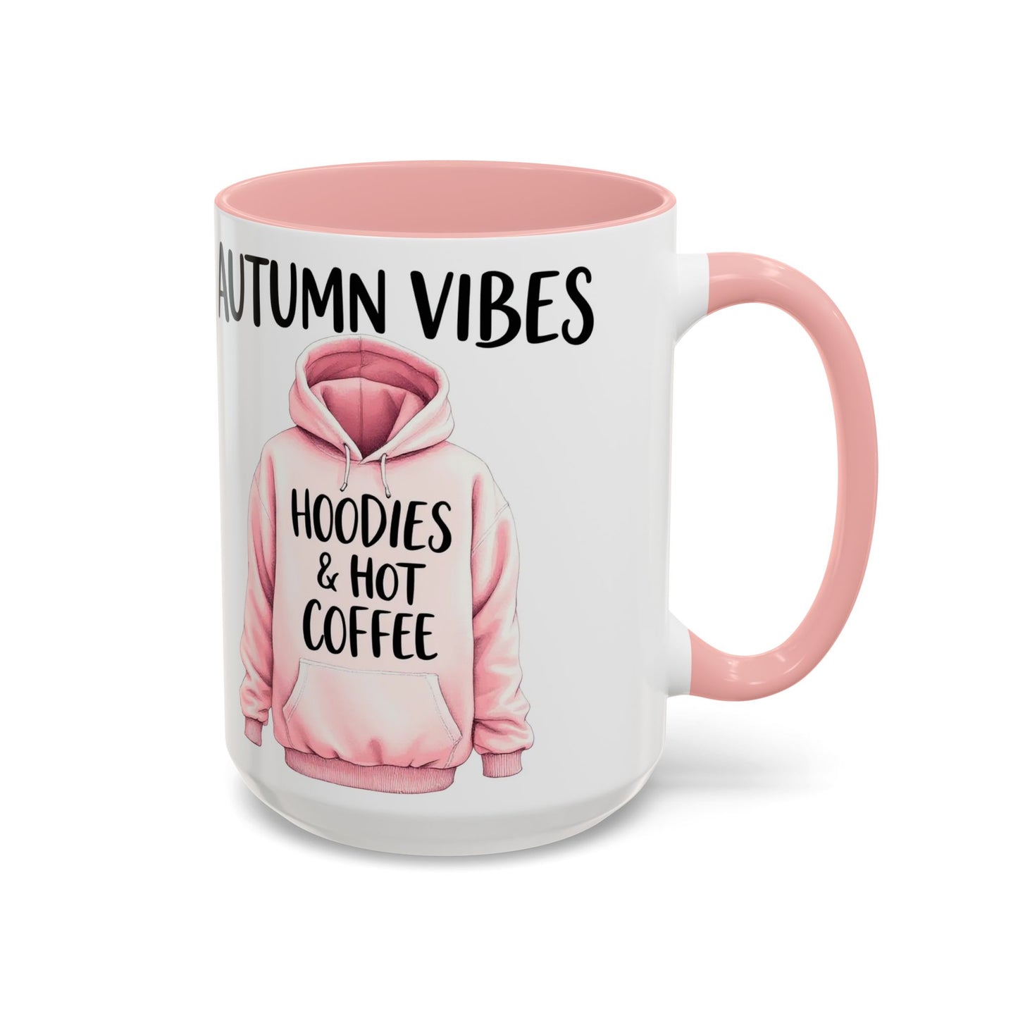 Autumn Vibes Coffee Mug, Hoodies & Hot Coffee, Large 15oz