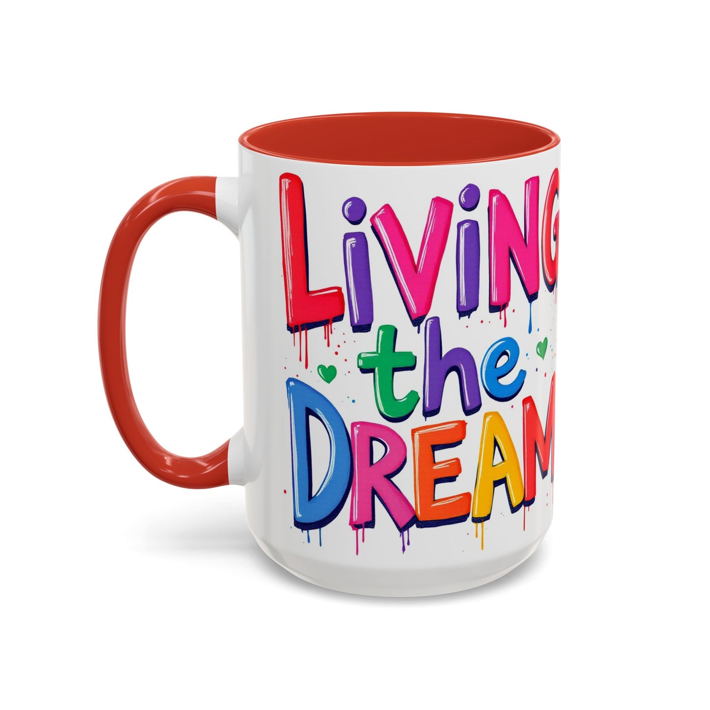 Living the Dream Coffee Mug, Large 15oz