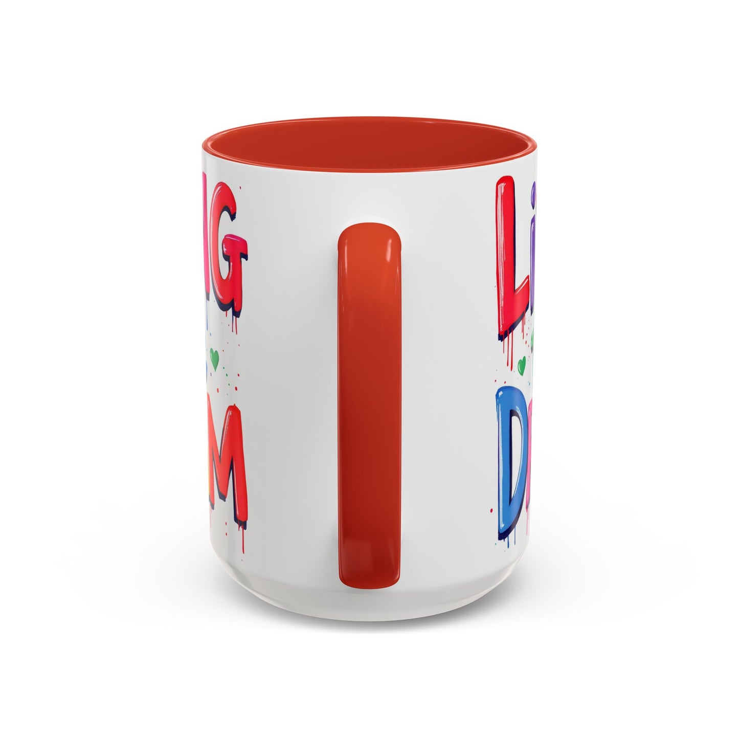 Living the Dream Coffee Mug, Large 15oz