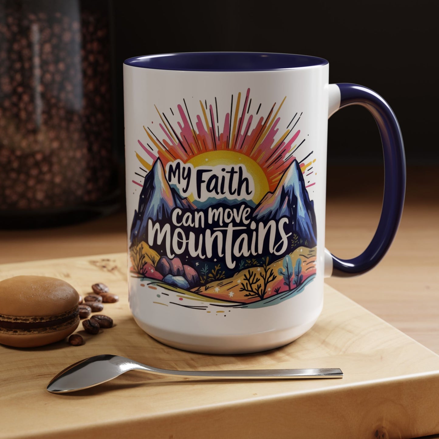 My Faith Can Move Mountains Coffee Mug, Large 15oz