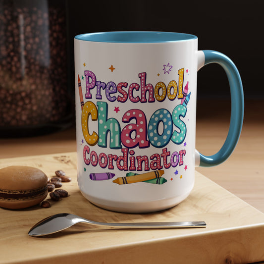 Preschool Chaos Coordinator Mug, Large 15oz