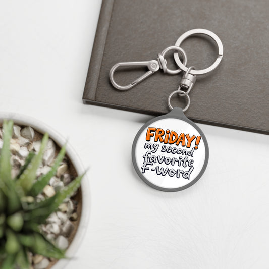 Friday, my second favorite F word, Keyring Tag