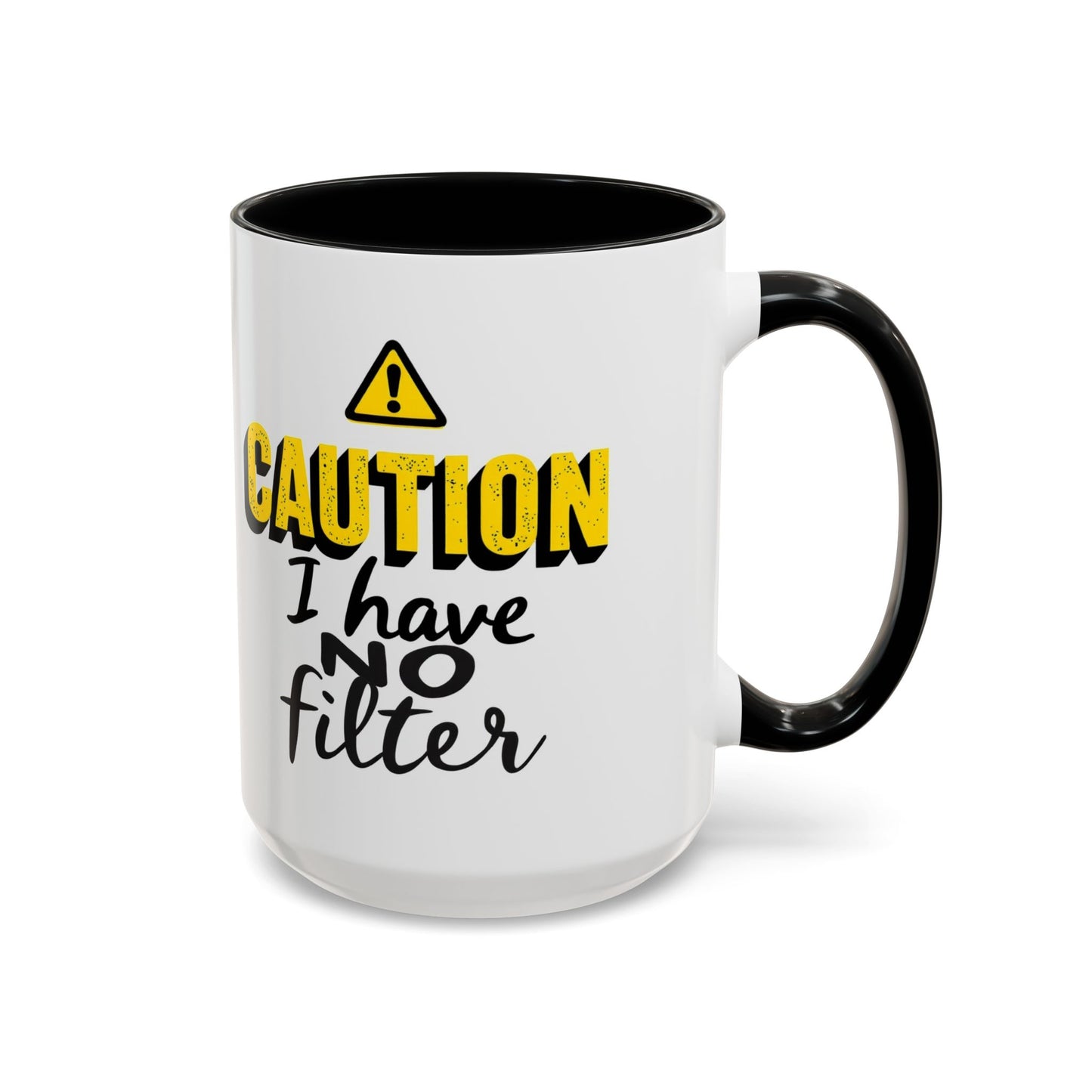 Caution No Filter Coffee Mug, Large 15oz