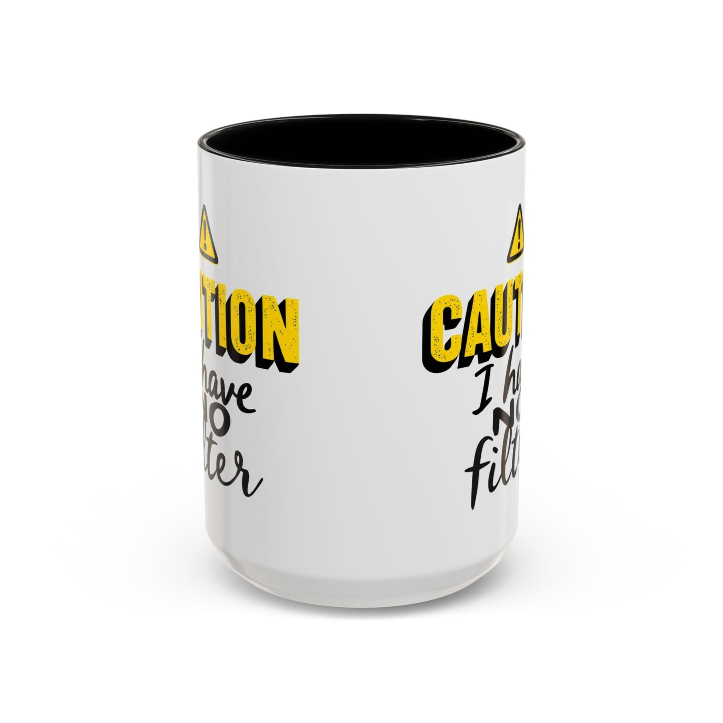 Caution No Filter Coffee Mug, Large 15oz