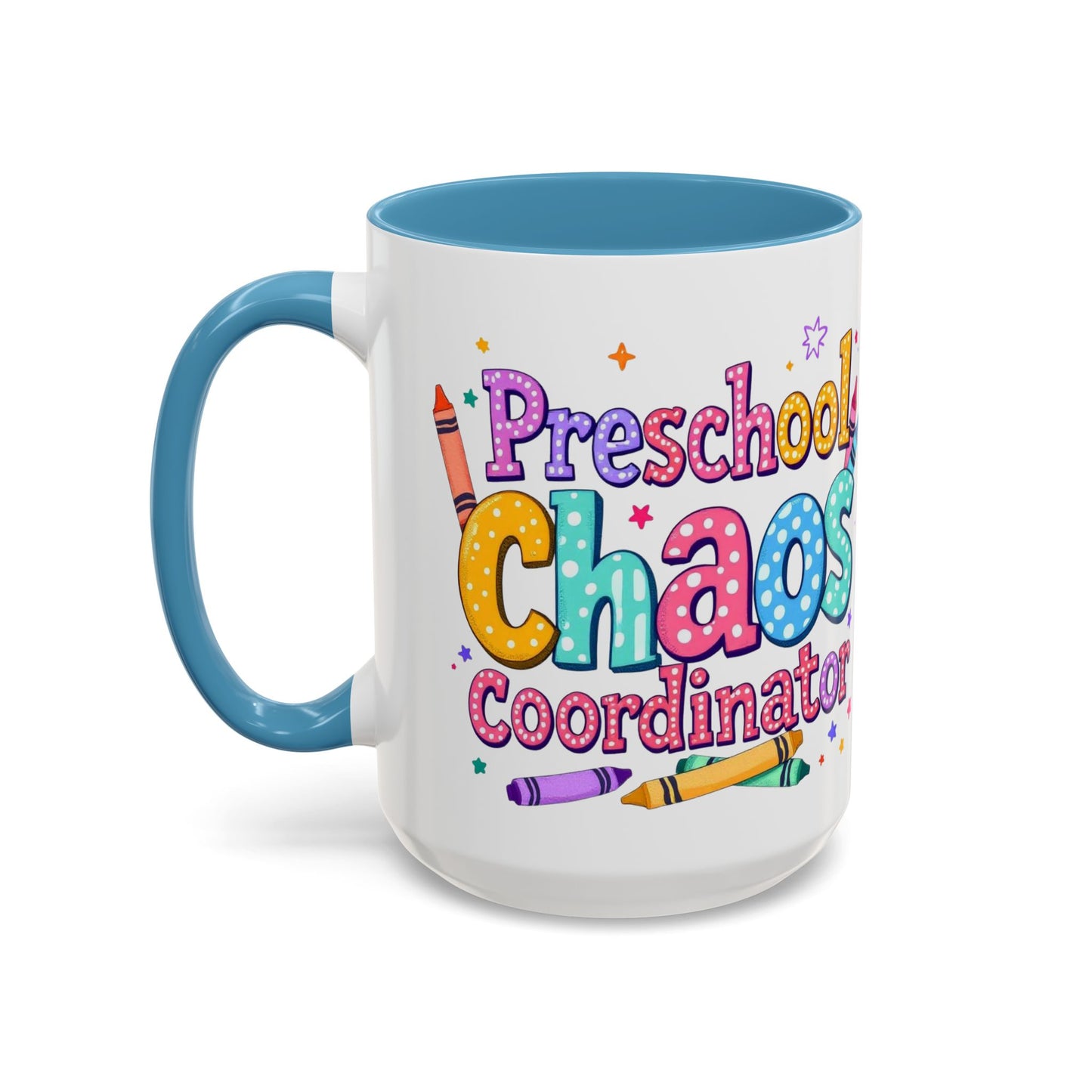 Preschool Chaos Coordinator Mug, Large 15oz