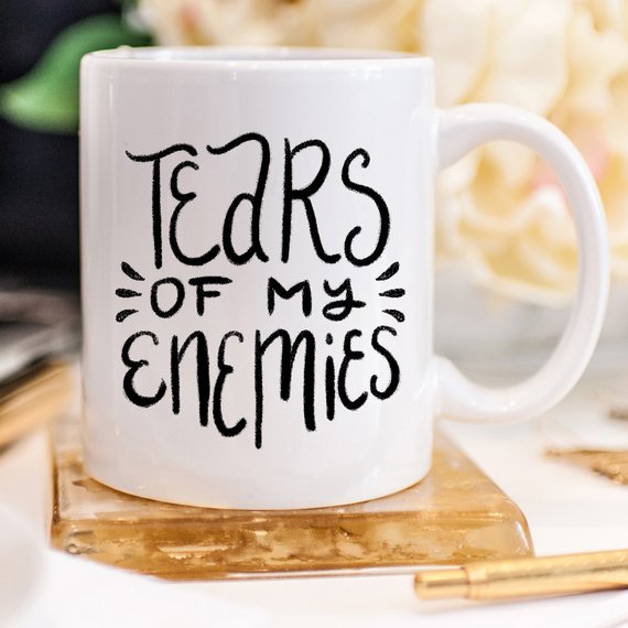 Tears Of My Enemies Mug, Tears Of My Enemies - Allegheny Avenue