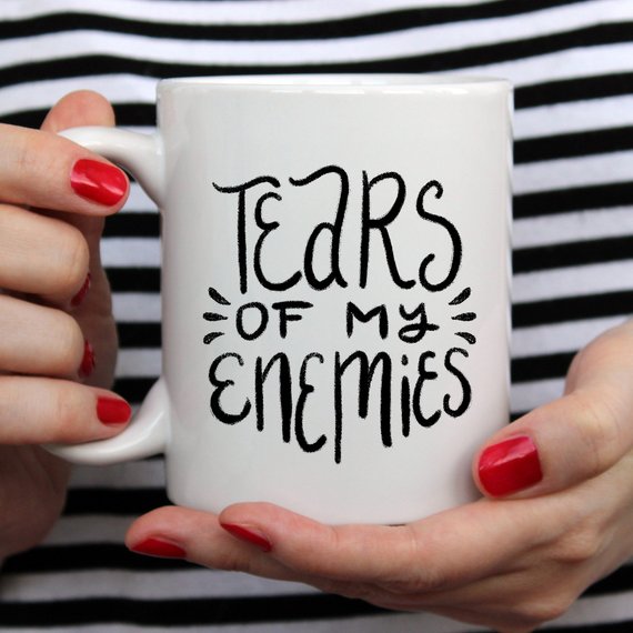 Tears Of My Enemies Mug, Tears Of My Enemies - Allegheny Avenue
