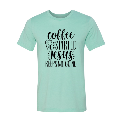 Coffee Gets Started Shirt - Allegheny Avenue
