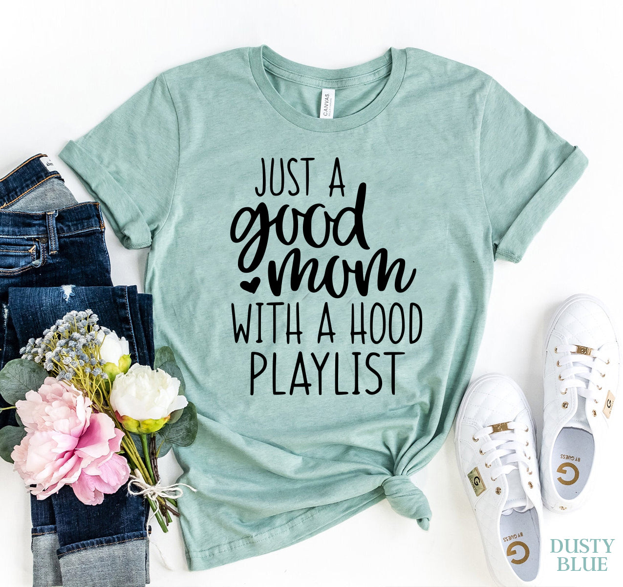 Just A Good Mom T-shirt - Allegheny Avenue