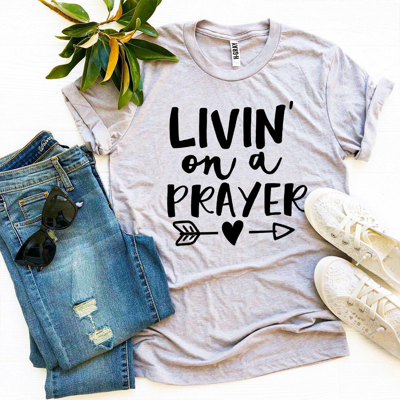 Livin On a Prayer T-shirt - Allegheny Avenue