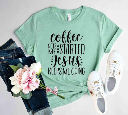 Coffee Gets Started Shirt - Allegheny Avenue