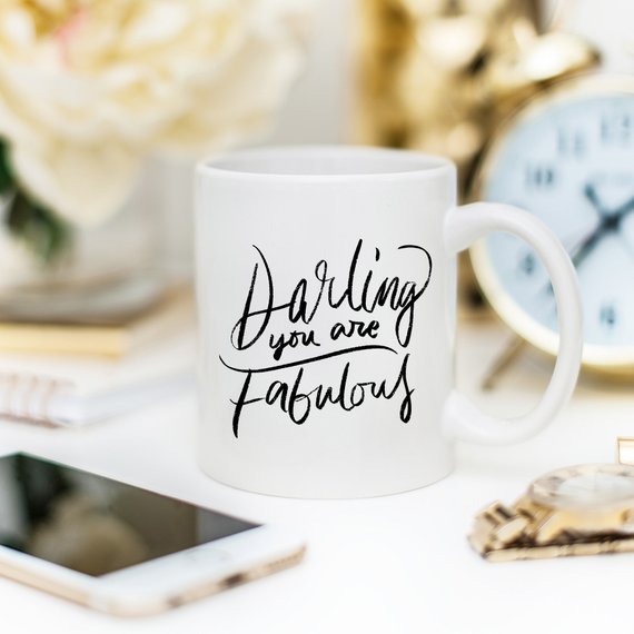 Darling You Are Fabulous, Coffee Mug, Coffee Cup, - Allegheny Avenue