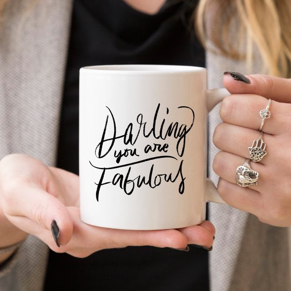 Darling You Are Fabulous, Coffee Mug, Coffee Cup, - Allegheny Avenue